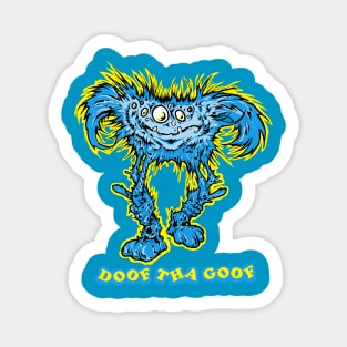 DOOF THA GOOF Sticker